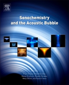 Couverture de l’ouvrage Sonochemistry and the Acoustic Bubble