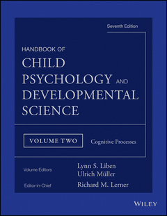 Couverture de l’ouvrage Handbook of Child Psychology and Developmental Science, Cognitive Processes