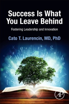 Cover of the book Success Is What You Leave Behind