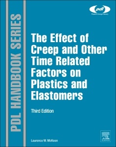 Cover of the book The Effect of Creep and other Time Related Factors on Plastics and Elastomers