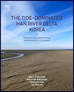 Couverture de l’ouvrage The Tide-Dominated Han River Delta, Korea