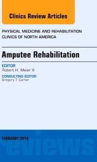 Cover of the book Amputee Rehabilitation, An Issue of Physical Medicine and Rehabilitation Clinics of North America