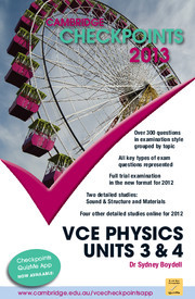 Couverture de l’ouvrage Cambridge Checkpoints VCE Physics Units 3 and 4 2013