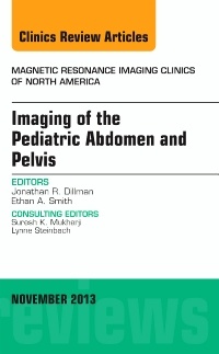Cover of the book Imaging of the Pediatric Abdomen and Pelvis, An Issue of Magnetic Resonance Imaging Clinics