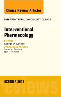 Cover of the book Interventional Pharmacology, An issue of Interventional Cardiology Clinics