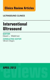Couverture de l’ouvrage Interventional Ultrasound,An Issue of Ultrasound Clinics