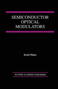 Couverture de l’ouvrage Semiconductor Optical Modulators
