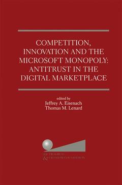 Cover of the book Competition, Innovation and the Microsoft Monopoly: Antitrust in the Digital Marketplace
