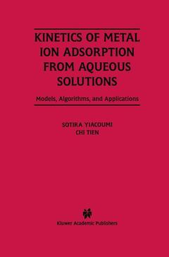 Couverture de l’ouvrage Kinetics of Metal Ion Adsorption from Aqueous Solutions