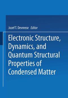 Couverture de l’ouvrage Electronic Structure, Dynamics, and Quantum Structural Properties of Condensed Matter