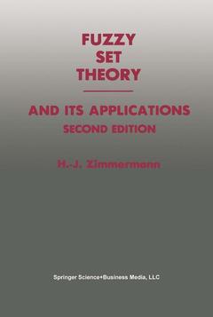 Couverture de l’ouvrage Fuzzy Set Theory — and Its Applications