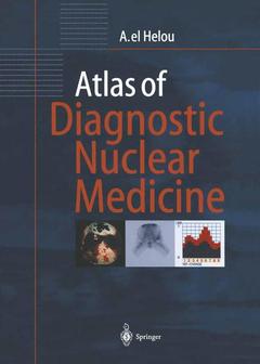 Couverture de l’ouvrage Atlas of Diagnostic Nuclear Medicine