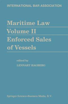 Couverture de l’ouvrage Maritime Law Volume II Enforced Sales of Vessels