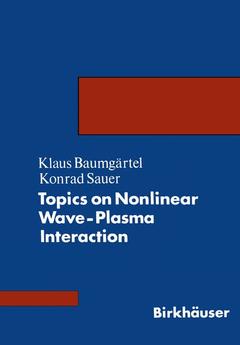 Couverture de l’ouvrage Topics on Nonlinear Wave-Plasma Interaction