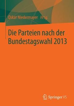 Couverture de l’ouvrage Die Parteien nach der Bundestagswahl 2013