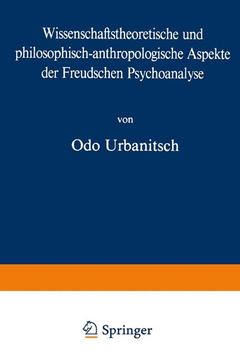 Couverture de l’ouvrage Wissenschaftstheoretische und philosophisch-anthropologische Aspekte der Freudschen Psychoanalyse