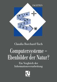 Couverture de l’ouvrage Computersysteme — Ebenbilder der Natur?