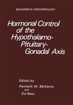 Couverture de l’ouvrage Hormonal Control of the Hypothalamo-Pituitary-Gonadal Axis
