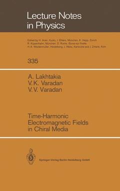 Couverture de l’ouvrage Time-Harmonic Electromagnetic Fields in Chiral Media