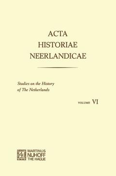 Couverture de l’ouvrage Acta Historiae Neerlandicae/Studies on the History of the Netherlands VI