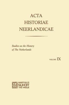 Couverture de l’ouvrage Acta Historiae Neerlandicae IX