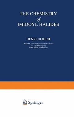 Couverture de l’ouvrage The Chemistry of Imidoyl Halides