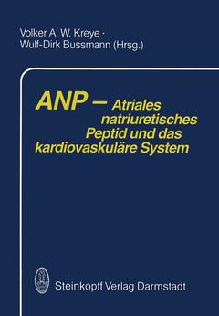 Couverture de l’ouvrage ANP — Atriales natriuretisches Peptid und das kardiovaskuläre System