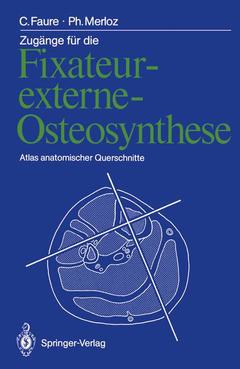 Couverture de l’ouvrage Zugänge für die Fixateur-externe-Osteosynthese