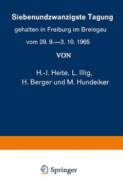Couverture de l’ouvrage Siebenundzwanzigste Tagung gehalten in Freiburg im Breisgau vom 29. 9.–3. 10.1965