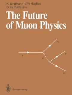 Couverture de l’ouvrage The Future of Muon Physics