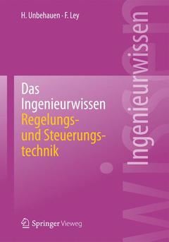 Couverture de l’ouvrage Das Ingenieurwissen: Regelungs- und Steuerungstechnik