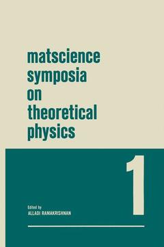Couverture de l’ouvrage Matscience Symposia on Theoretical Physics