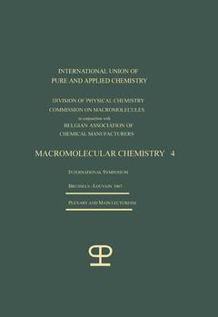 Couverture de l’ouvrage La Chimie Macromoléculaire—4 / Macromolecular Chemistry—4