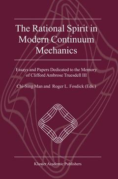 Couverture de l’ouvrage The Rational Spirit in Modern Continuum Mechanics
