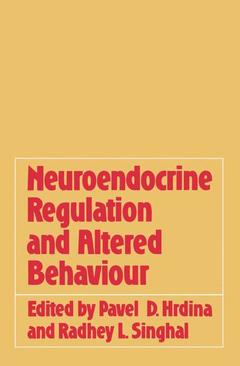 Couverture de l’ouvrage Neuroendocrine Regulation and Altered Behaviour