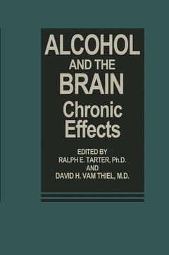 Couverture de l’ouvrage Alcohol and the Brain