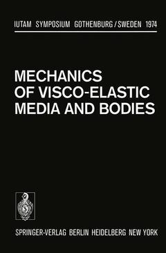 Couverture de l’ouvrage Mechanics of Visco-Elastic Media and Bodies