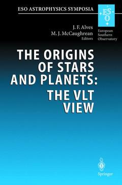 Couverture de l’ouvrage The Origins of Stars and Planets: The VLT View