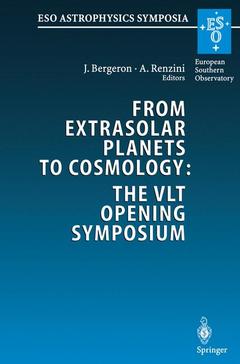 Couverture de l’ouvrage From Extrasolar Planets to Cosmology: The VLT Opening Symposium