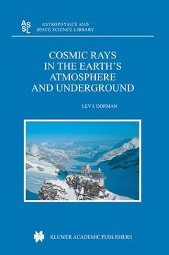 Couverture de l’ouvrage Cosmic Rays in the Earth’s Atmosphere and Underground