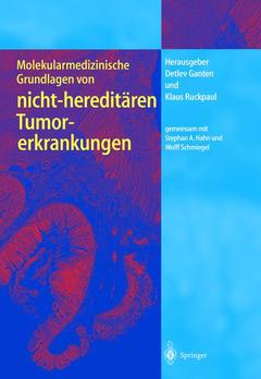 Couverture de l’ouvrage Molekularmedizinische Grundlagen von nicht-hereditären Tumorerkrankungen