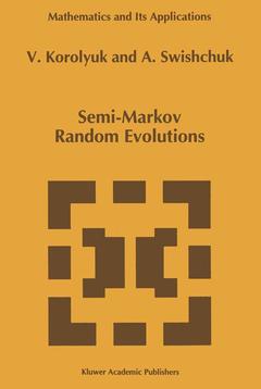 Couverture de l’ouvrage Semi-Markov Random Evolutions
