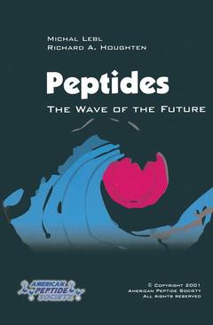 Cover of the book Peptides: The Wave of the Future