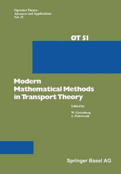 Couverture de l’ouvrage Modern Mathematical Methods in Transport Theory