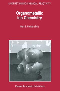 Couverture de l’ouvrage Organometallic Ion Chemistry