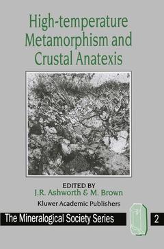 Cover of the book High-temperature Metamorphism and Crustal Anatexis