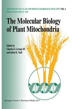 Couverture de l’ouvrage The molecular biology of plant mitochondria