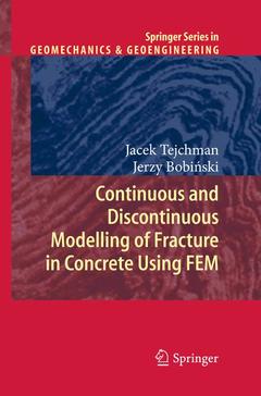 Cover of the book Continuous and Discontinuous Modelling of Fracture in Concrete Using FEM