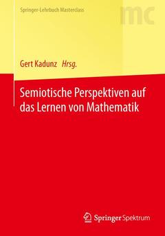 Couverture de l’ouvrage Semiotische Perspektiven auf das Lernen von Mathematik