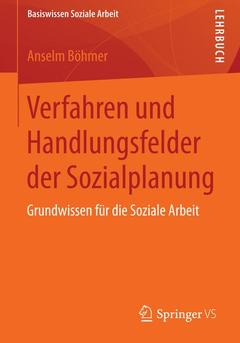 Cover of the book Verfahren und Handlungsfelder der Sozialplanung